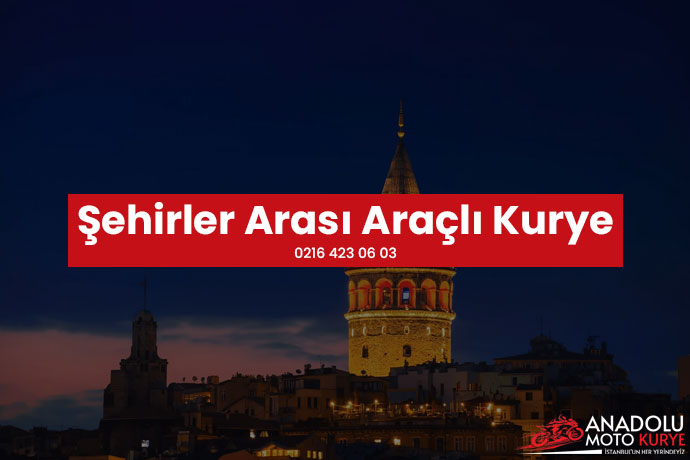 Şehirler arası araçlı kurye
